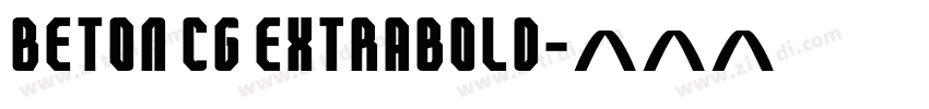 Beton CG ExtraBold字体转换